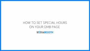 how to set special hours on google my business