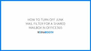 how to turn off junk mail filter for a shared mailbox in office365