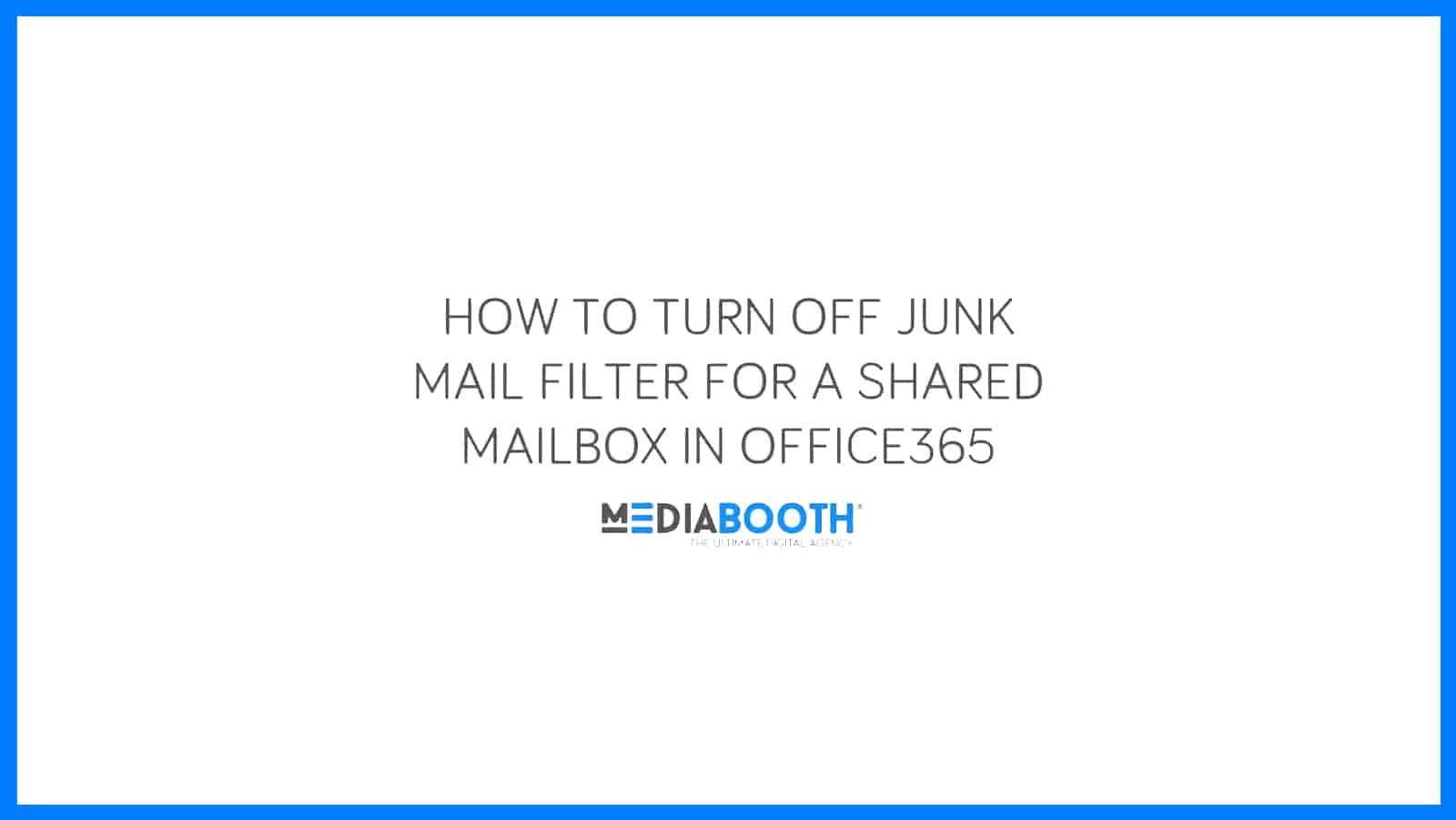 how to turn off junk mail filter for a shared mailbox in office365
